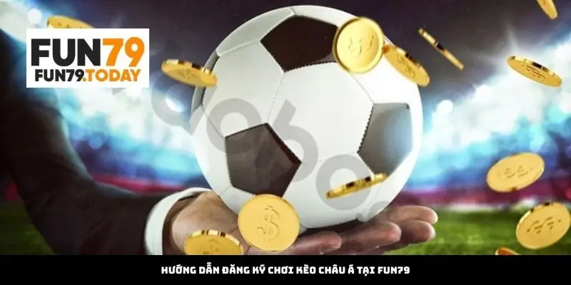 Hướng dẫn đăng ký chơi kèo châu Á tại asiapoker.co